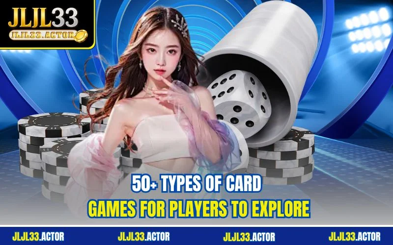 50+ types of card games for players to explore 50+ types of card games for players to explore