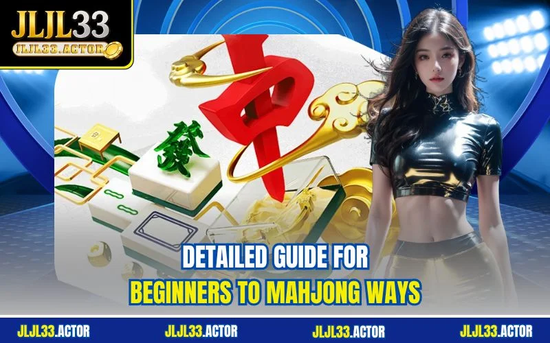 Detailed guide for beginners to Mahjong Ways 
