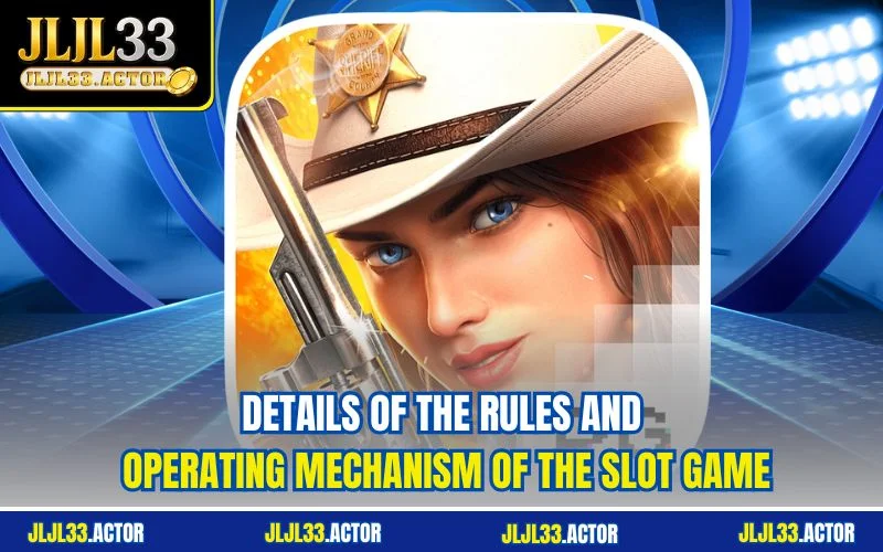 Details of the rules and operating mechanism of the slot game