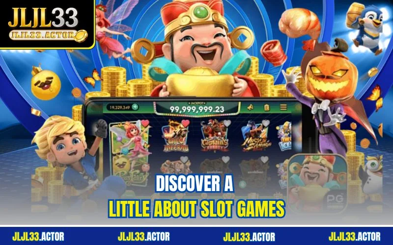 Discover a little about Slot games