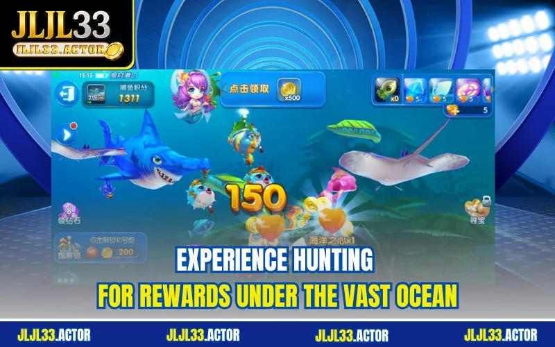 Experience hunting for rewards under the vast ocean