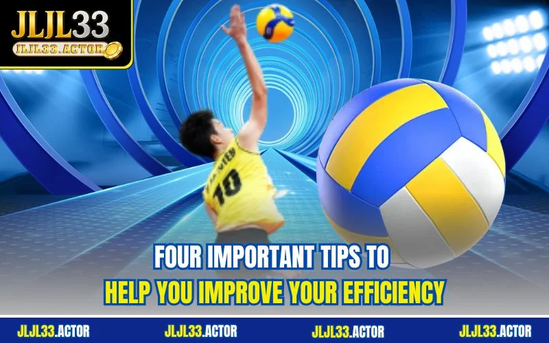 Four important tips to help you improve your efficiency