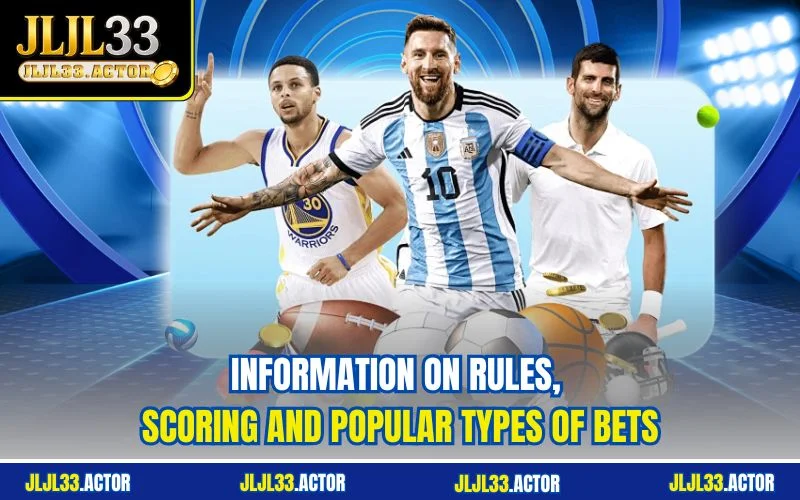 Information on rules, scoring and popular types of bets