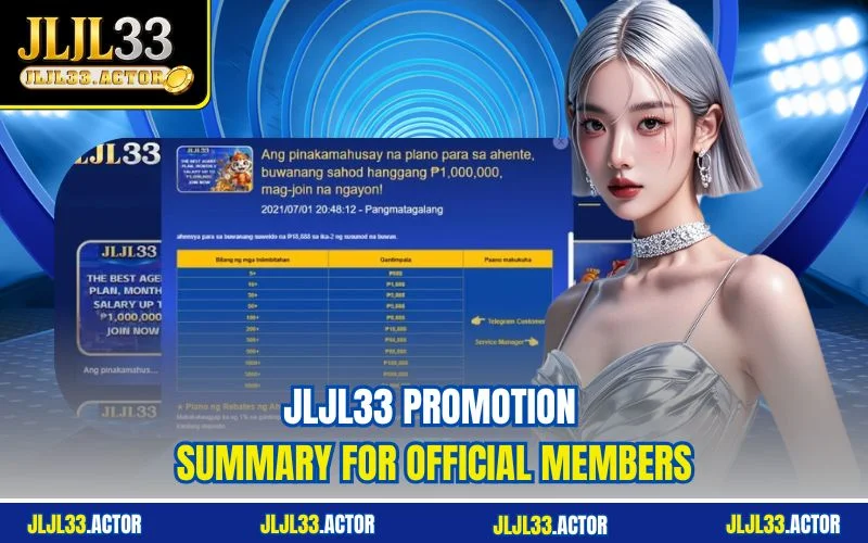 JLJL33 Promotion summary for official members