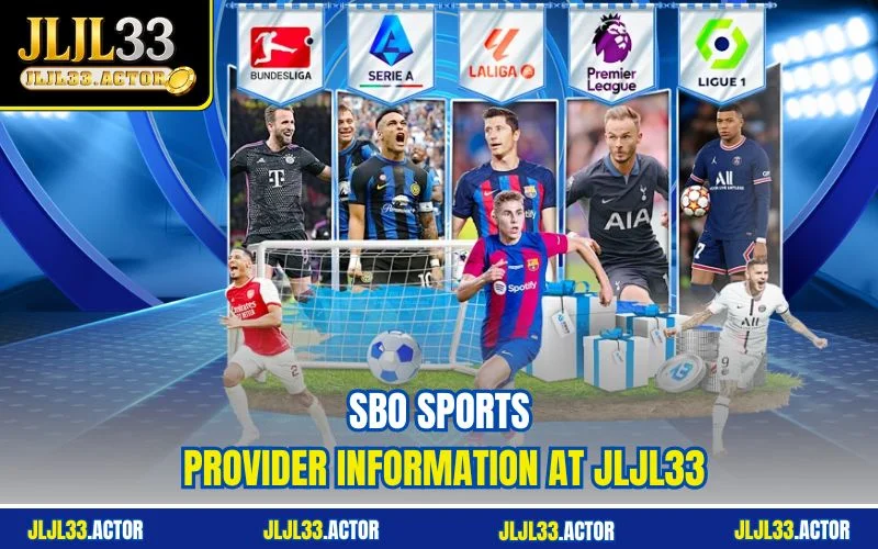 SBO Sports Provider Information at JLJL33